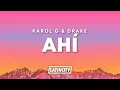 KAROL G Drake - Ahi
