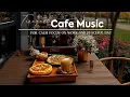 Download Lagu Tranquil Cafe Music – Soft Jazz Piano \u0026 Bossa Nova Melodies For Calm Focus On Work And Peaceful Day