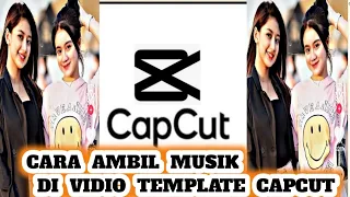 cara ambil musik template capcut