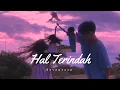 Download Lagu Hal Terindah - Seventeen | songs tiktok version (slowed reverb lirik) #halterindah #seventeen #music