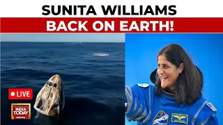 NASA LIVE | Sunita Williams, Butch Wilmore Safely Return To Earth | SpaceX Mission LIVE