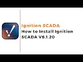 Ignition SCADA V8 1 20 Installation Guide Inductive Automation IoT IIoT SCADA