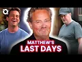 Matthew Perry Here s What Happened in His Final Days OSSA