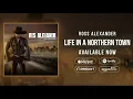 Lagu Ross Alexander: Life In A Northern Town (Matt Pop Mix, teaser)