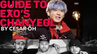 GUIDE TO EXO S CHANYEOL REACTION 
