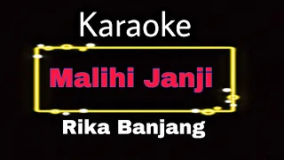 Download DJ Dayak Malihi Janji - Rika Banjang - DJ Yoga (karaoke) MP3