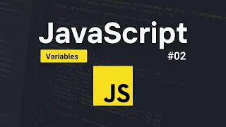 JavaScript Variables JavaScript Course for Beginners