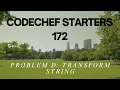 Codechef Starters 172 Problem D Transform String Solution in Hindi CPP Java Code