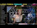 AJENG FEBRIA TERBARU | EMANG DASAR - EMPAT MATA - MUTIARA | AJENG FEBRIA FULL ALBUM 2026