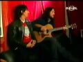 John Frusciante and Anthony Kiedis HAVANA AFFAIR acoustic