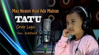 Download COVER TATU VOC. NASWA CIPT. DIDI KEMPOT MP3