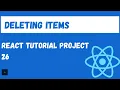 React Context API Tutorial Deleting items from API and state Tutorial