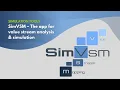 The app for digital value stream analysis simulation SimVSM