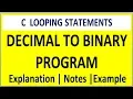 C PROGRAM FOR DECIMAL TO BINARY