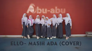 ELLO - MASIH ADA (COVER) PUTIH ABU-ABU