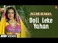 Download Lagu Doli Leke Yahan - Video Song | Allah-Rakha | Lata Mangeshkar | Meenakshi, Jackie Sharoff