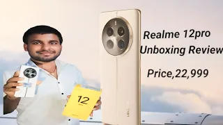 Realme 12pro Unboxing  And First Impressions best camera smartphone under ₹22,999