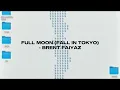 Brent Faiyaz- full moon. (Fall in Tokyo) INSTRUMENTAL