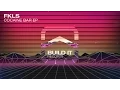 FKLS - Don't F Around [Build It Records]