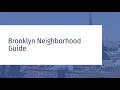 Brooklyn Neighborhood Guide Cirtru