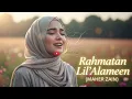 Rahmatan Lil ‘Alameen – Maher Zain (Female Cover by Mustafa Music) | Cinta dan Kasih Rasulullah