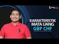 Download Lagu Karakteristik Mata Uang GBP CHF
