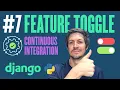 Feature Toggle for - Deployment with Django