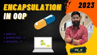 encapsulation in python python encapsulation oop in python viraj - py