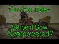 Overpowered Mathematically Correct Ultimate Serpent Bow Elden Ring Build Guide