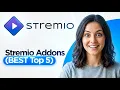 Best Stremio Addons 2026 Top 5 Working Addons for Movies TV Shows