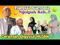 Ngolpah Keh 🤣 Super Lucu Ceramah Diguyur Hujan || KH KHOLIL YASIN TERBARU 2025 Hari Ini
