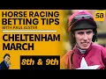 Paul Alster s free Cheltenham Festival selections for 10th 11th March