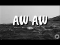 Download Lagu Russ - Aw Aw (lyrics)🎵