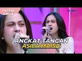 Download Lagu Angkat Tangan | ASILA MAISA | PAGI PAGI AMBYAR (30/5/23)