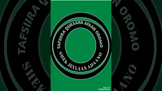 tafsiira quraana afaan oromo shek jeylaan adaano suuratunnas 