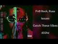PnB Rock - Issues (feat. Russ) (432hz)