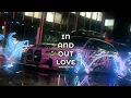 Download Lagu IN AND OUT LOVE | BREAKBEAT | by (fahmifay)