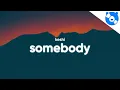 Download Lagu keshi - SOMEBODY (Clean - Lyrics)