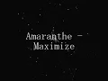 AMARANTHE - MAXIMIZE