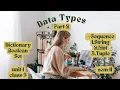 Data types in python - Part 2 Unit-1 Class-5 Brainwave