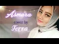 Download Lagu Asmara - Novia Kolopaking (Cover by Ferra)