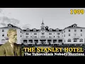 The Story Of F O Stanley s Hotel The Deadly Truth About Tuberculosis Nobody Warns You About