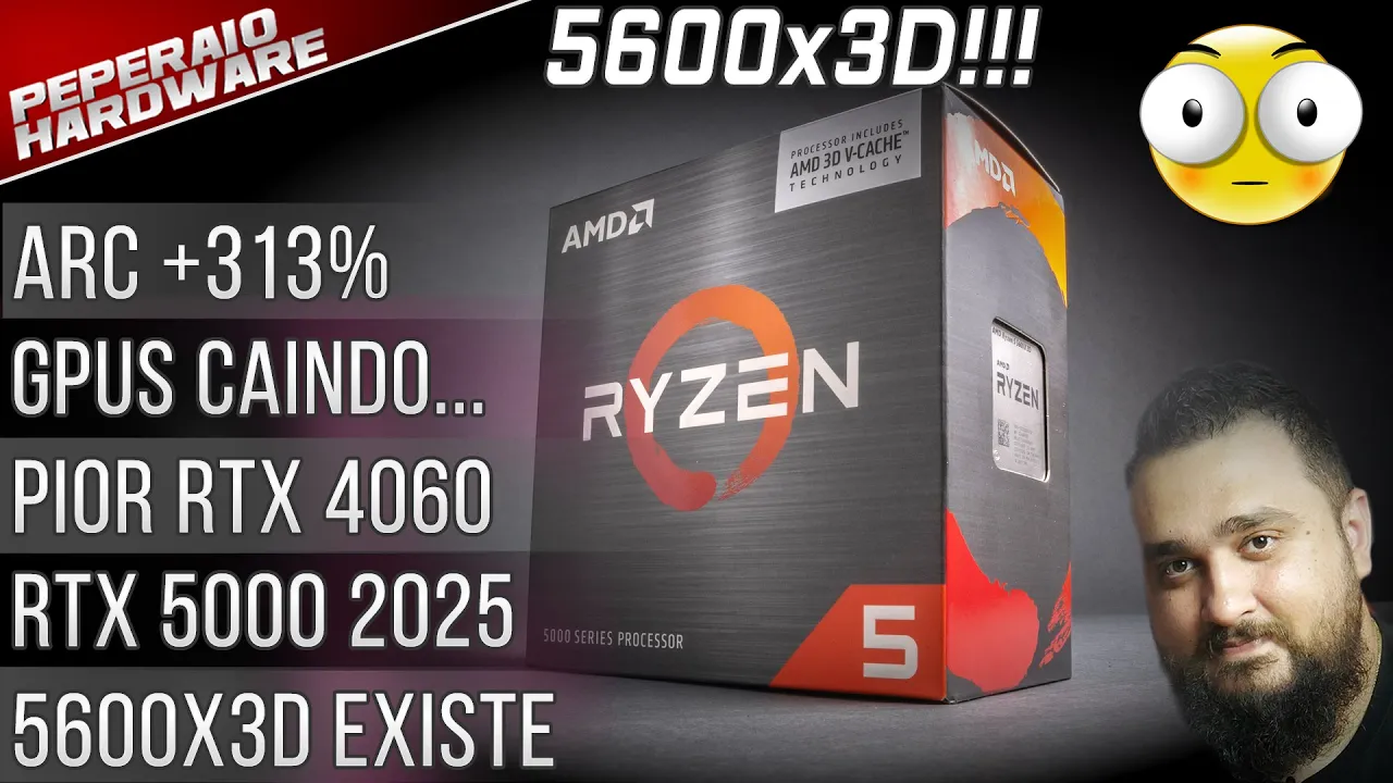 Resumão – RYZEN 5 5600x3D É ANUNCIADO!!! / Intel ARC +313% / RTX 5000 em 2025 / A PIOR RTX 4060