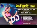 Download Lagu SUPORHIT VIRAL NEPALI TOP ALL DJ SONGS || VIRAL DJ REMIX SONGS 