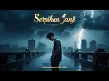 Download Lagu Serpihan Janji - Lagu Pop Melayu Terbaru dan  Paling Galau 2025 | Lagu Jiwang Paling Populer 2025