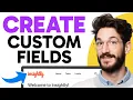 How to CREATE CUSTOM FIELDS in Insightly Step by Step