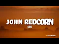 SiR - John Redcorn (Lyrics)