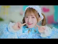 【MV】KAWAII COLLECTION - SWEET STEADY