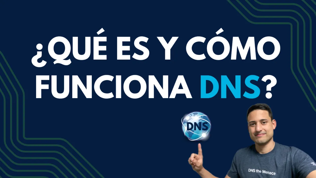 ¿Qué es y cómo funciona DNS?