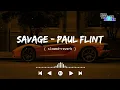 Lagu Paul Flint - Savage[ slowed+reverb ] || NCS Music || NCS slowed+reverb